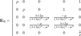      2                               3
           0      0          0      1
     66                               77
     66 0          0          1      0 77
     66 0  0    ( -++22-)2 - -2    ( -+2 -)2 - -2  0 77
E0 = 66         ---------    ---+2----    77
     66 0  0  (  +2  )2    2  (  +2  )2    2  0 77
     66 0  0      0          0      1- 77
     4                               5
