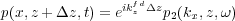                 fd
p(x;z +   z;t) = eikz  zp2(kx;z;!)
