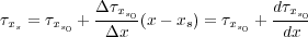 xs =   xs +    --xs0-(x    xs) =  xs + d--xs0-
     0      x             0    dx
