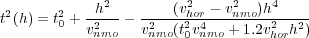  2     2   -h2--   ---(v2hor---v2nmo)h4-----
t(h) = t0 + v2nmo    vn2mo(t20v4nmo + 1:2v2horh2)
